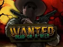 Wanted Dead Of A Wild
